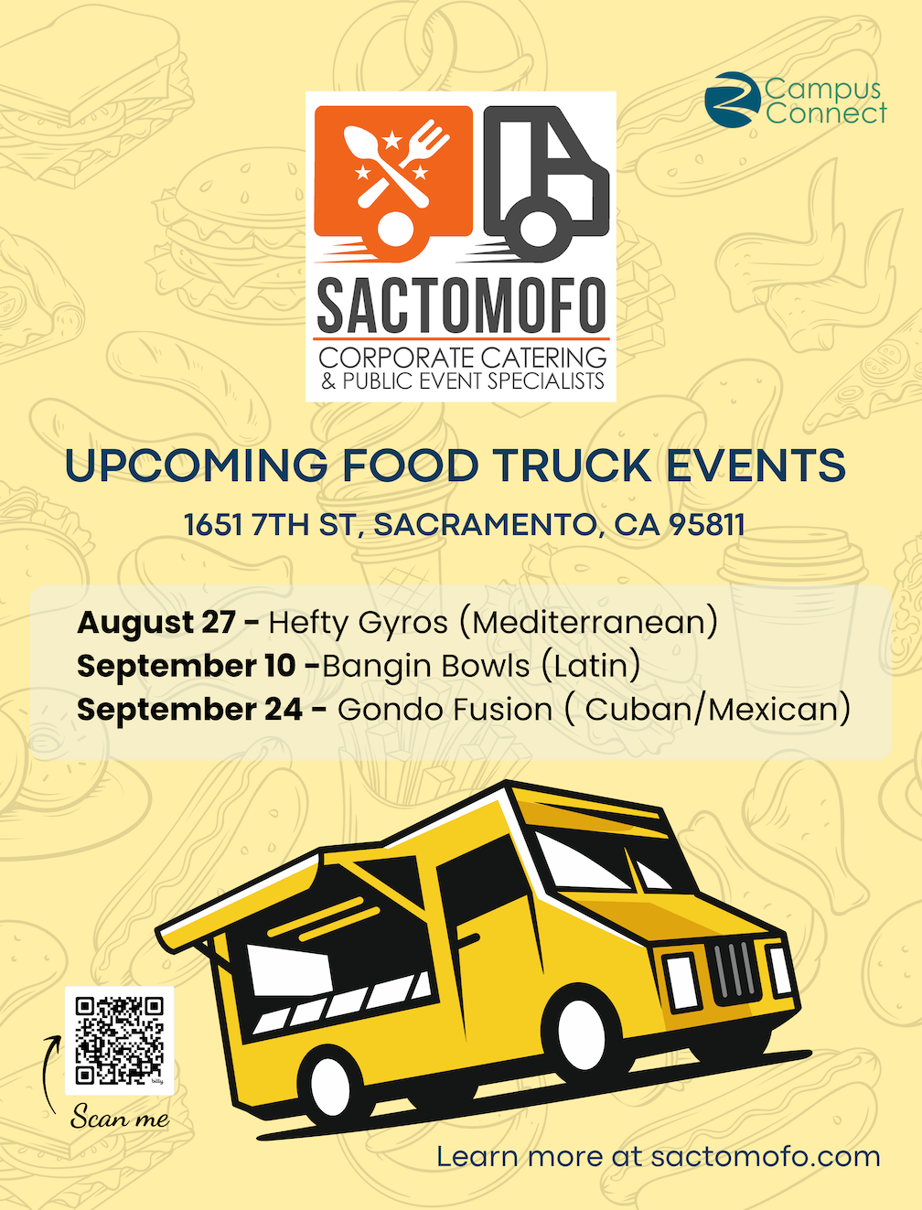 Flyer for SactoMoFo upcoming food truck events at 1651 7th Street, Sacramento, listing Hefty Gyros on August 27, Bangin Bowls on September 10, and Gondo Fusion on September 24, with a yellow food truck illustration.