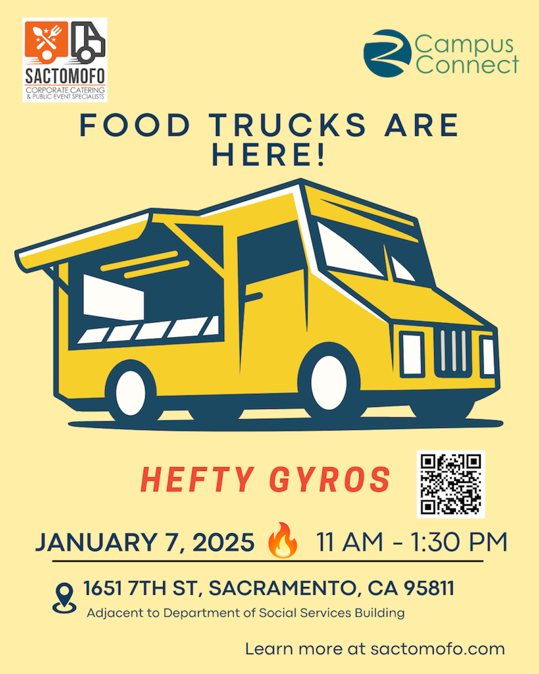 Flyer announcing “Food Trucks Are Here!” featuring Hefty Gyros on January 7, 2025, 11 AM–1:30 PM at 1651 7th St, Sacramento, CA 95811 (adjacent to the Department of Social Services building), with a QR code.