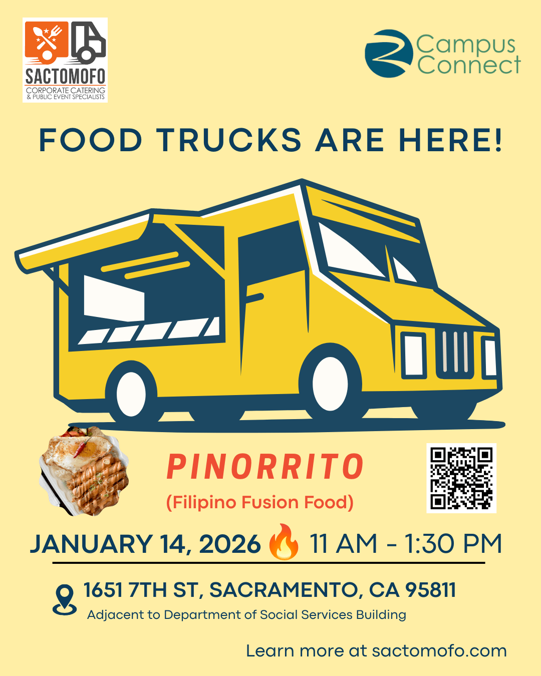 Flyer announcing “Food Trucks Are Here!” featuring Pinorrito (Filipino fusion food), Jan. 14, 2026, 11:00 AM–1:30 PM, at 1651 7th St., Sacramento, CA 95811 (adjacent to the Dept. of Social Services building), with QR code and sactomofo.com.