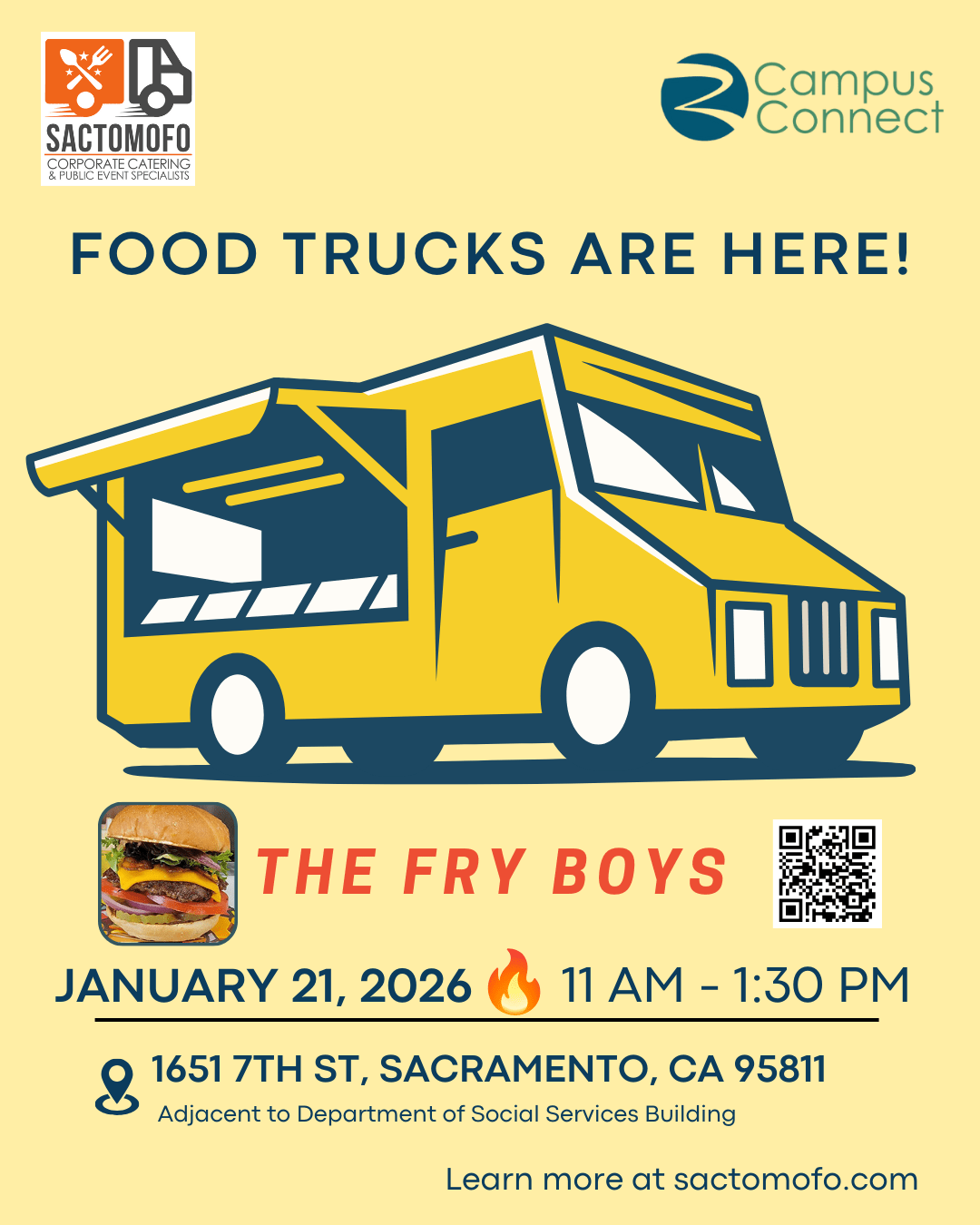 Flyer announcing “Food Trucks Are Here!” featuring The Fry Boys, Jan. 21, 2026, 11:00 AM–1:30 PM, at 1651 7th St., Sacramento, CA 95811 (adjacent to the Dept. of Social Services building), with QR code and sactomofo.com.