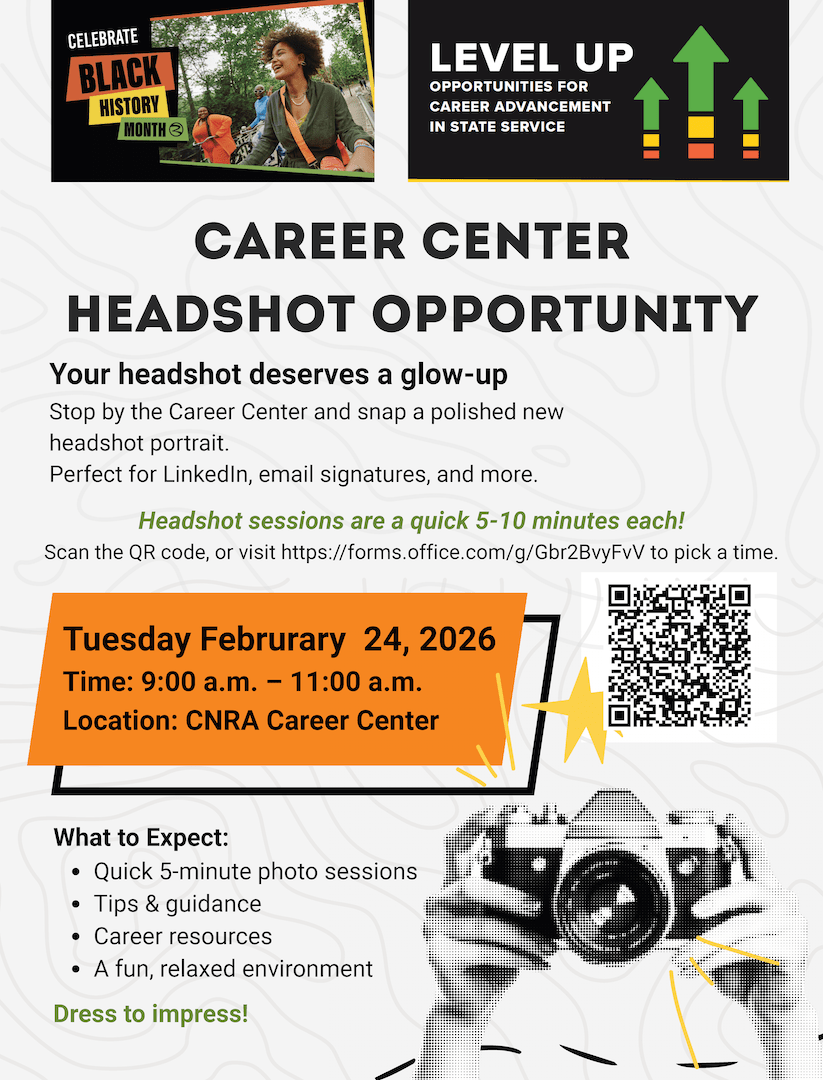 Flyer for “Career Center Headshot Opportunity” on Tuesday, February 24, 2026, 9:00–11:00 a.m. at the CNRA Career Center, offering quick 5–10 minute headshot sessions with QR code to sign up.