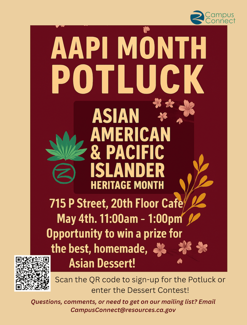 AAPI Month Potluck flyer for Asian American & Pacific Islander Heritage Month on May 4, 11:00 a.m.–1:00 p.m., at 715 P Street (20th Floor Cafe), with QR code to sign up and enter an Asian dessert contest.
