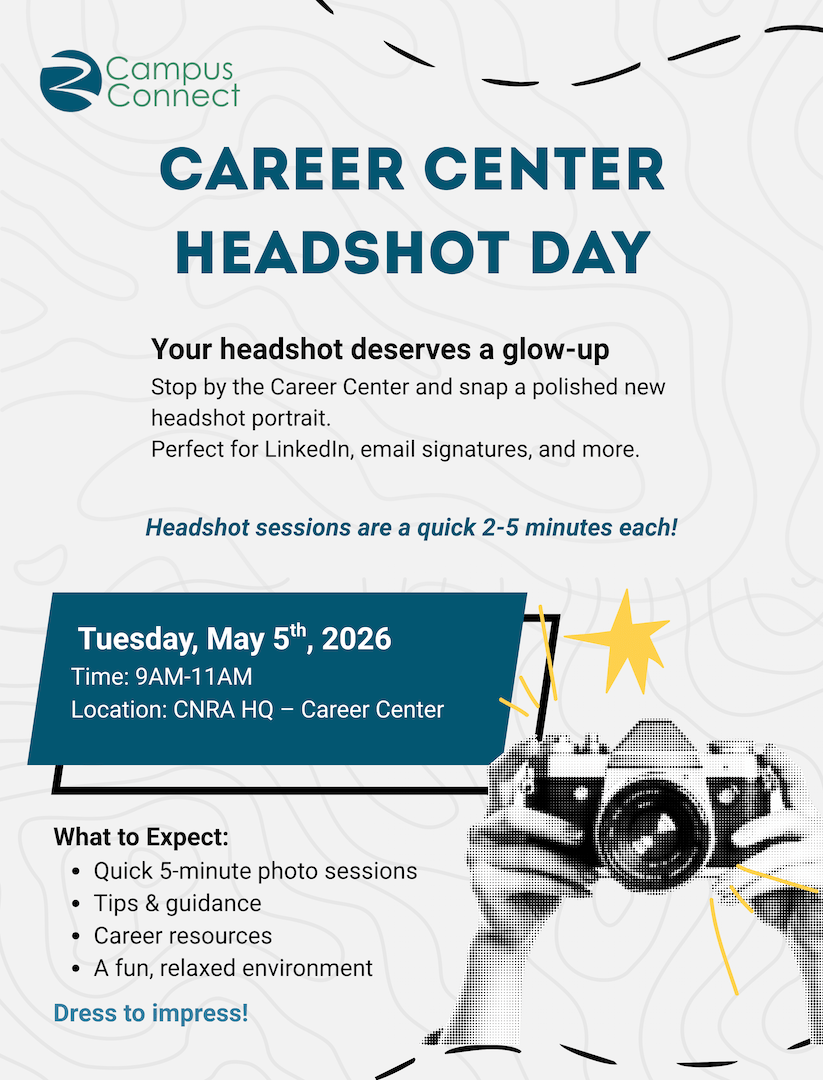 Flyer for Career Center Headshot Day on Tuesday, May 5, 2026, 9–11 a.m. at the CNRA HQ Career Center, offering quick headshot sessions with tips and career resources.