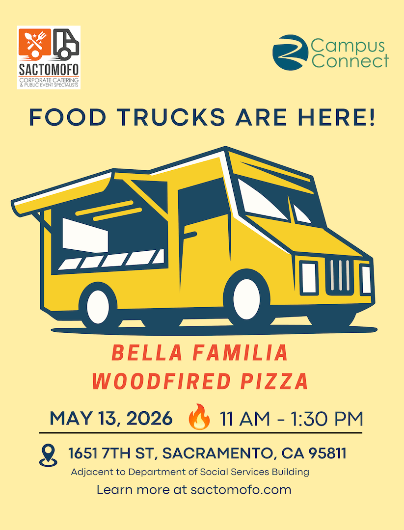 Food truck flyer for Bella Familia Woodfired Pizza on May 13, 2026, 11 a.m.–1:30 p.m., at 1651 7th St., Sacramento, with Campus Connect and Sactomofo logos.